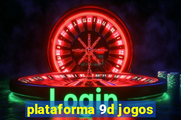 plataforma 9d jogos